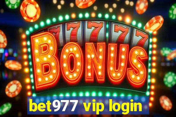 bet977 vip login